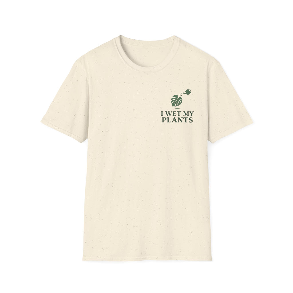 I Wet My Plants #3 T-shirt