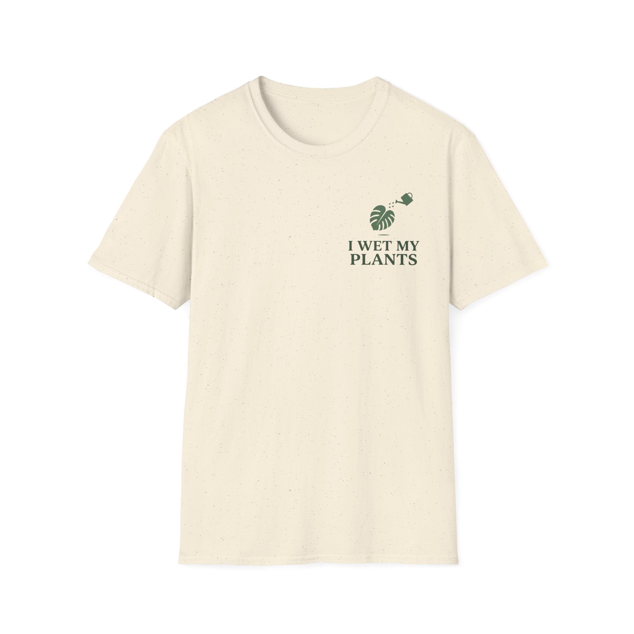I Wet My Plants #3 T-shirt