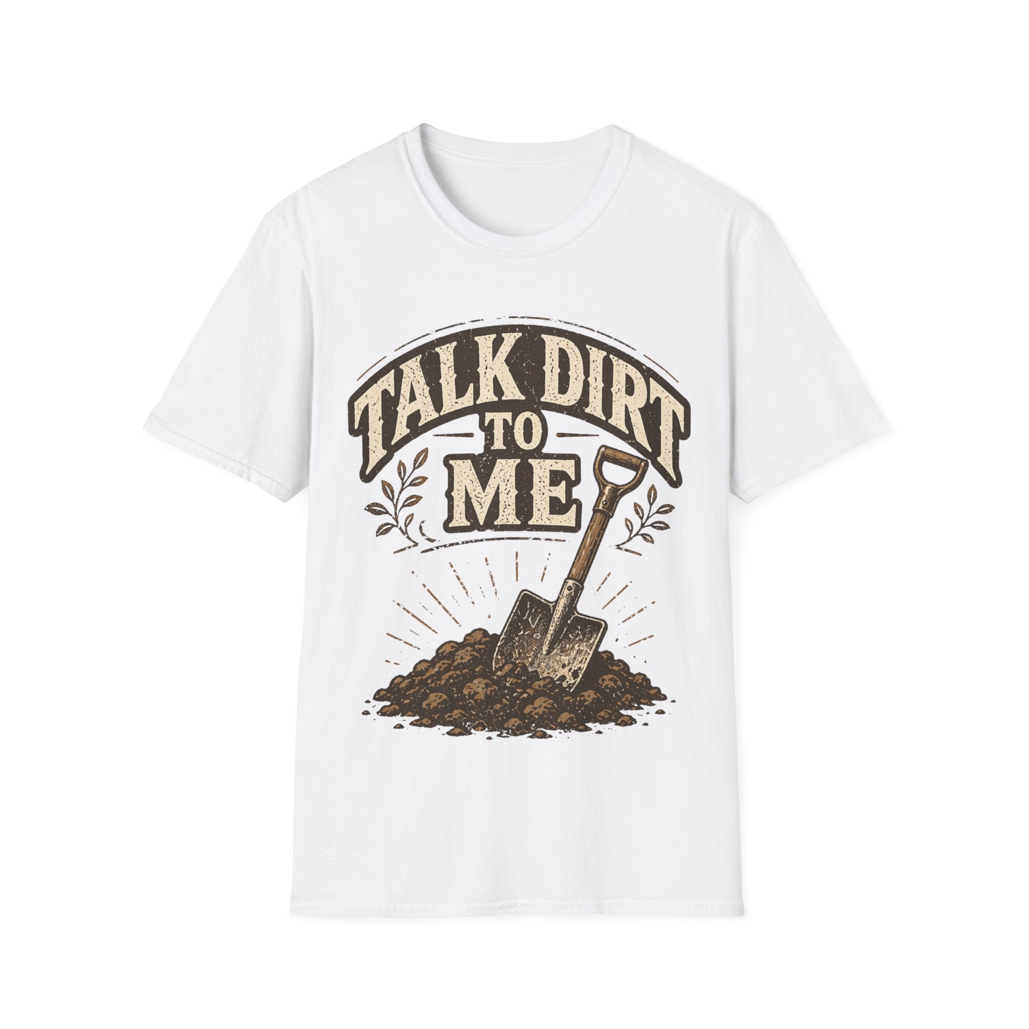 Talk Dirt To Me T-shirt