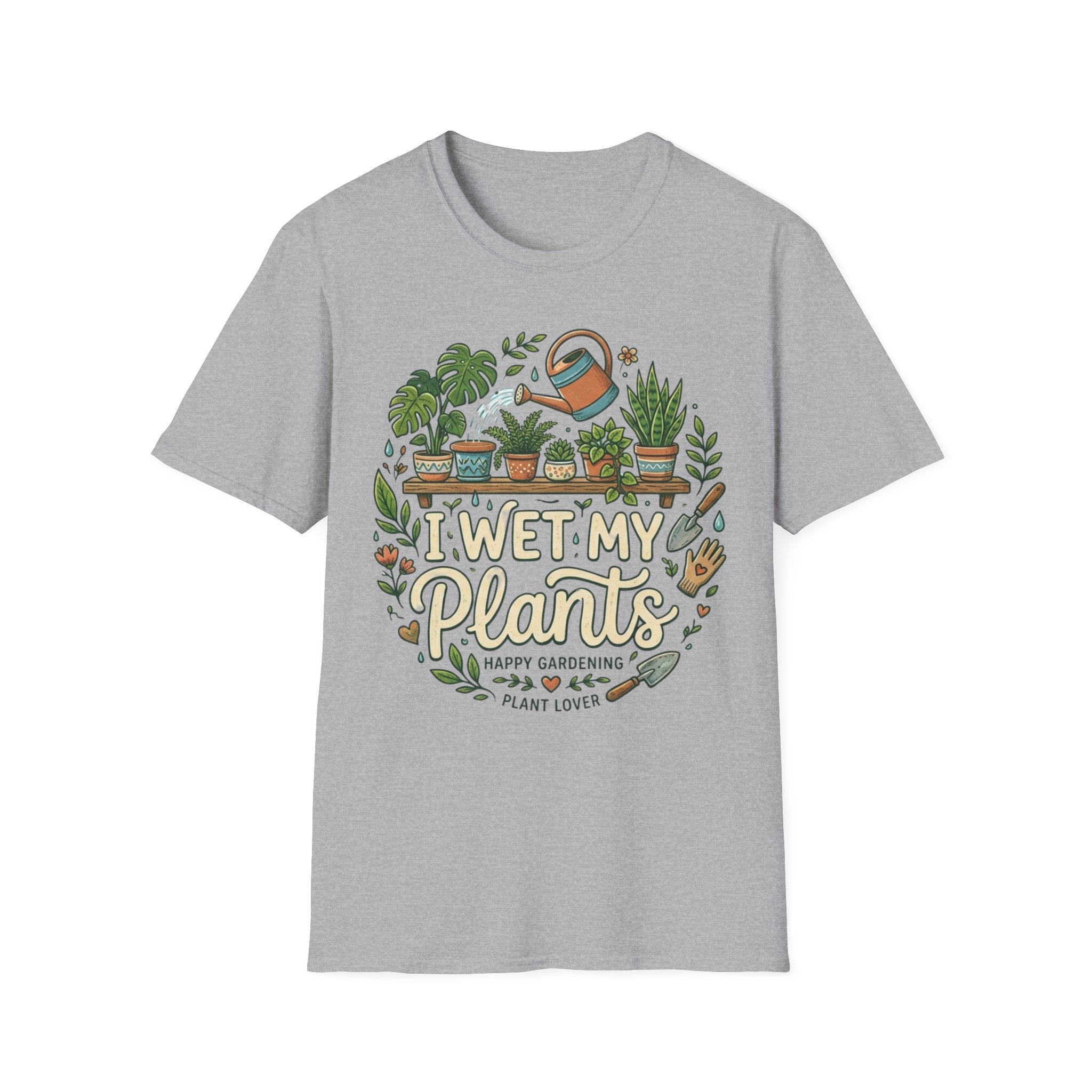 I Wet My Plants #2 T-shirt
