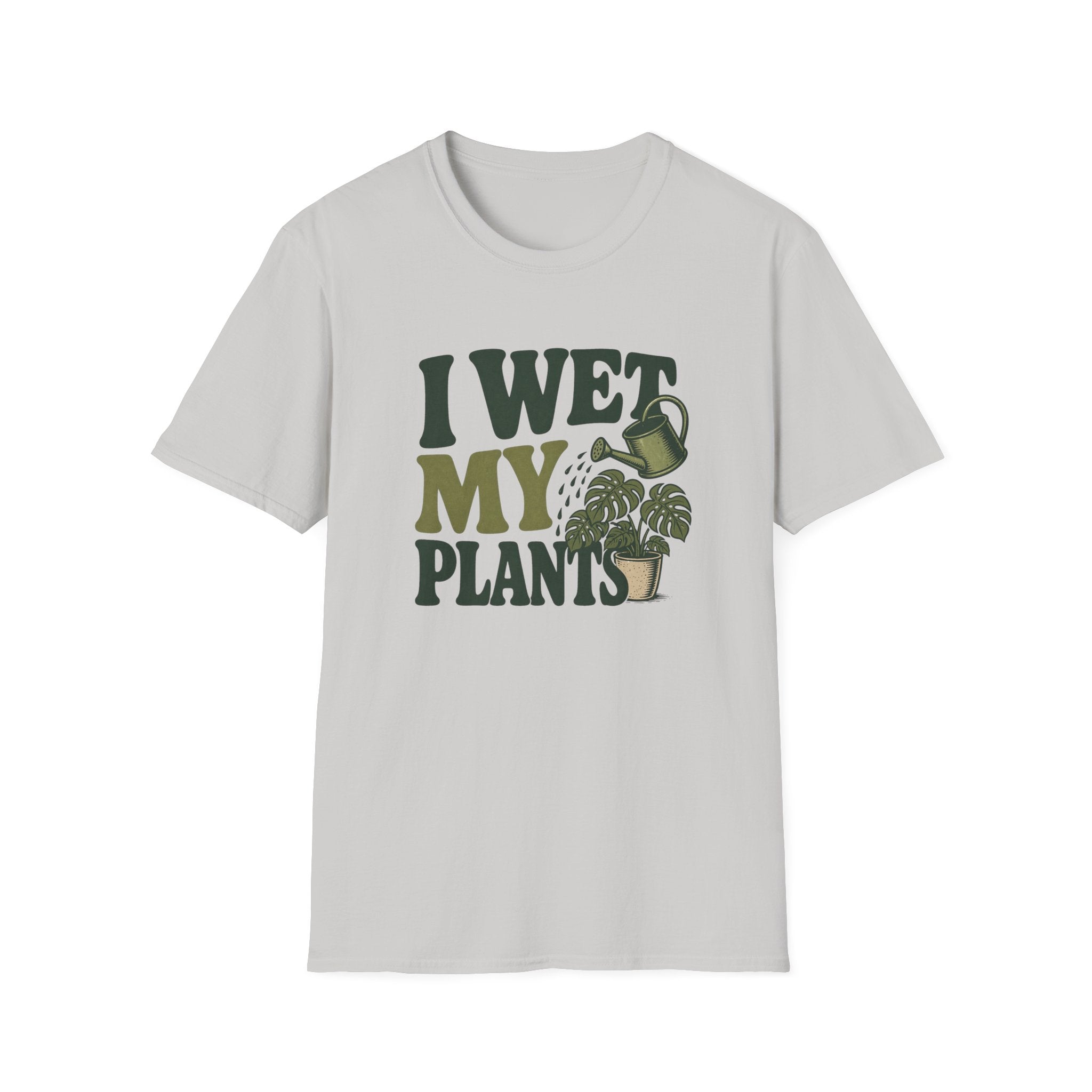 I Wet My Plants #6 T-shirt