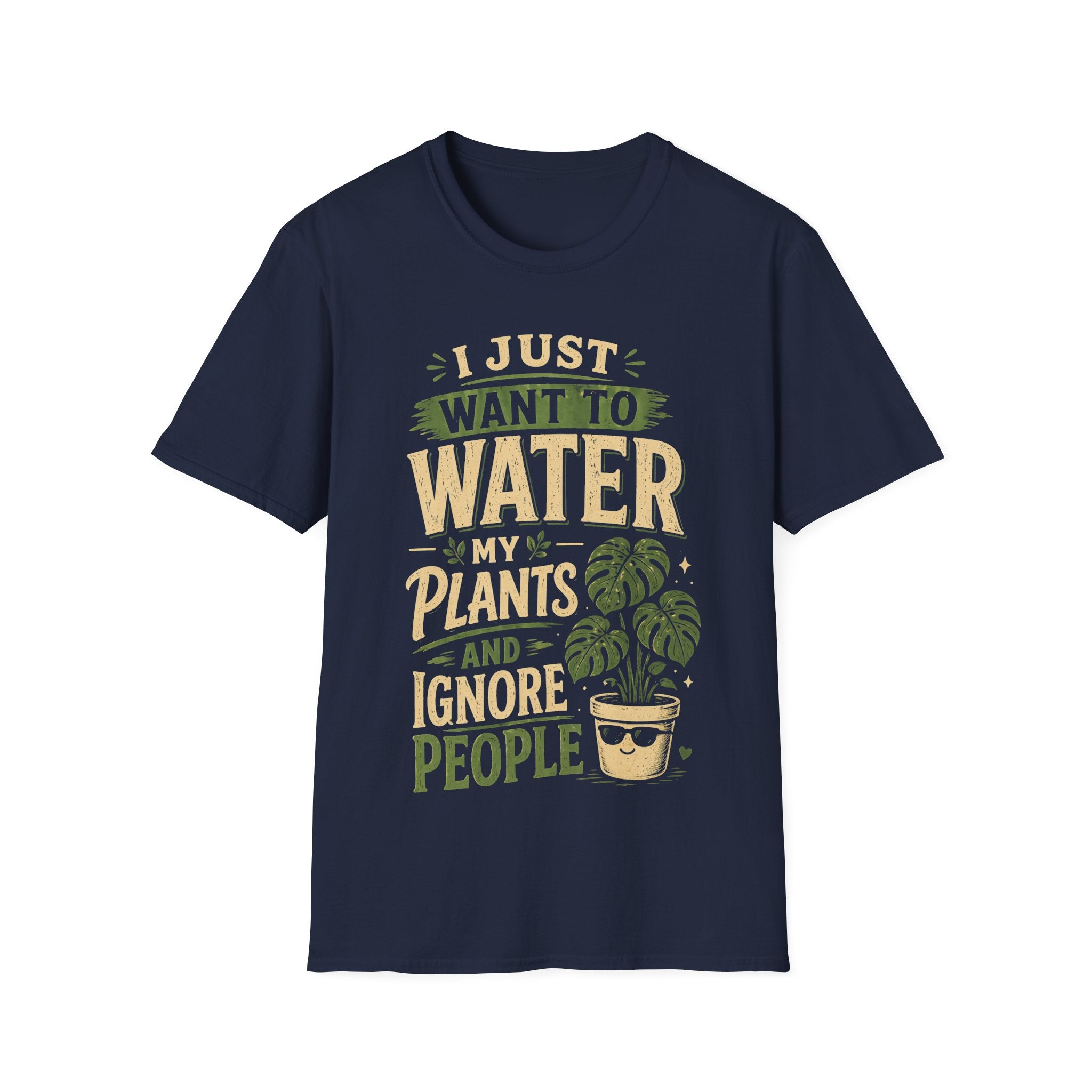 I Just Want To Water My Plants And Ignore People T-shirt