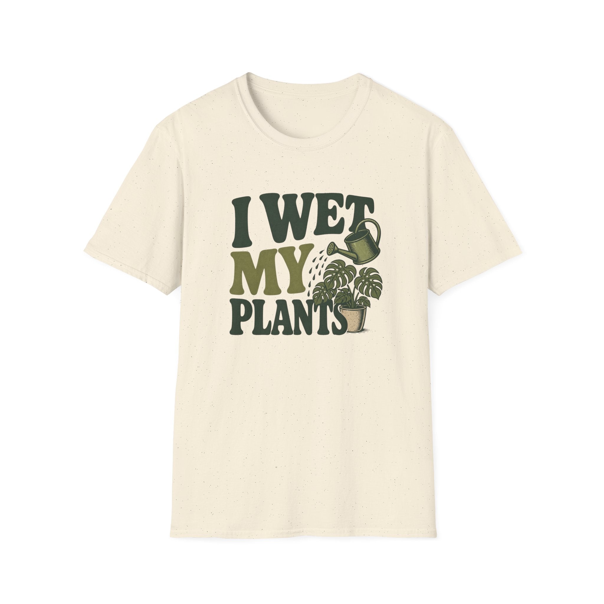 I Wet My Plants #6 T-shirt