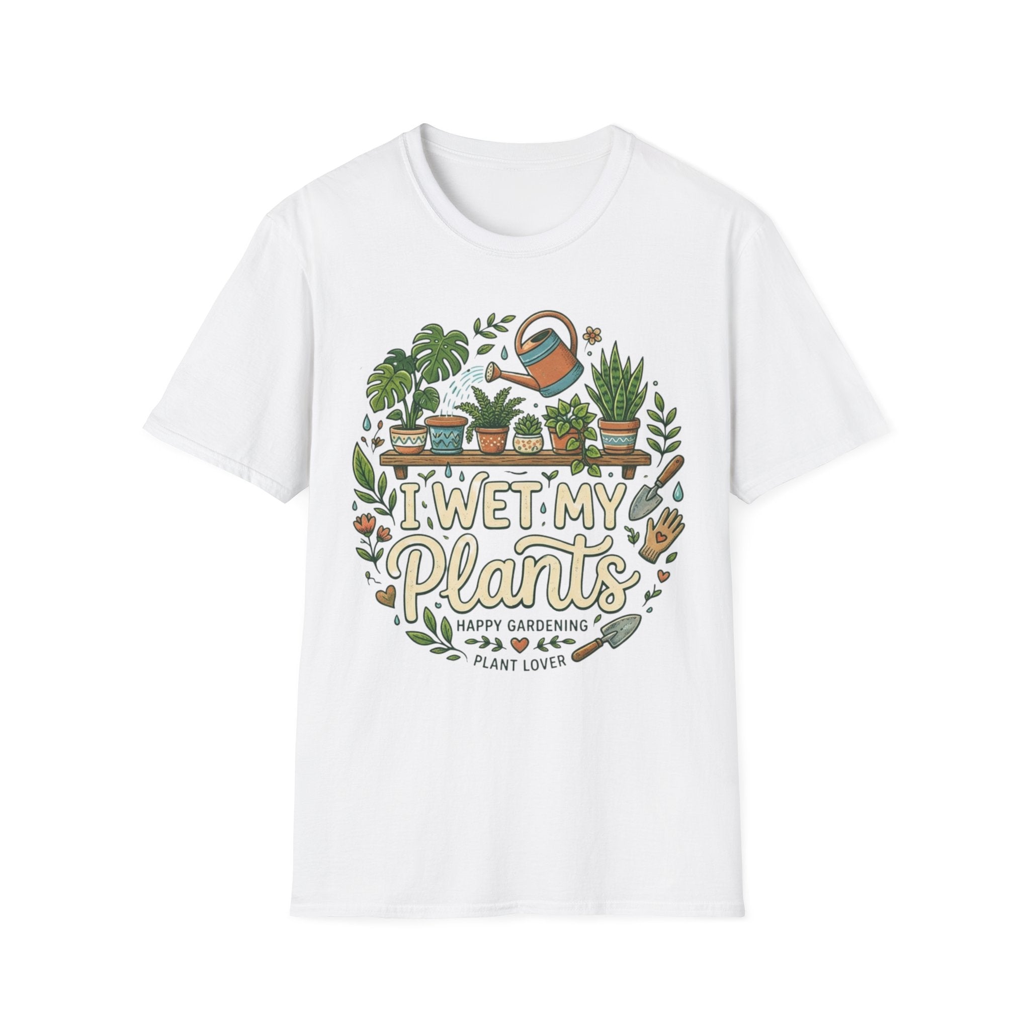 I Wet My Plants #2 T-shirt