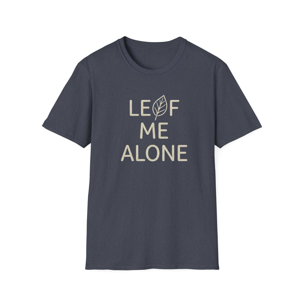Leaf Me Alone #3 T-shirt