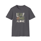 Leaf Me Alone #2 T-shirt