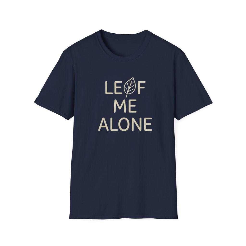 Leaf Me Alone #3 T-shirt