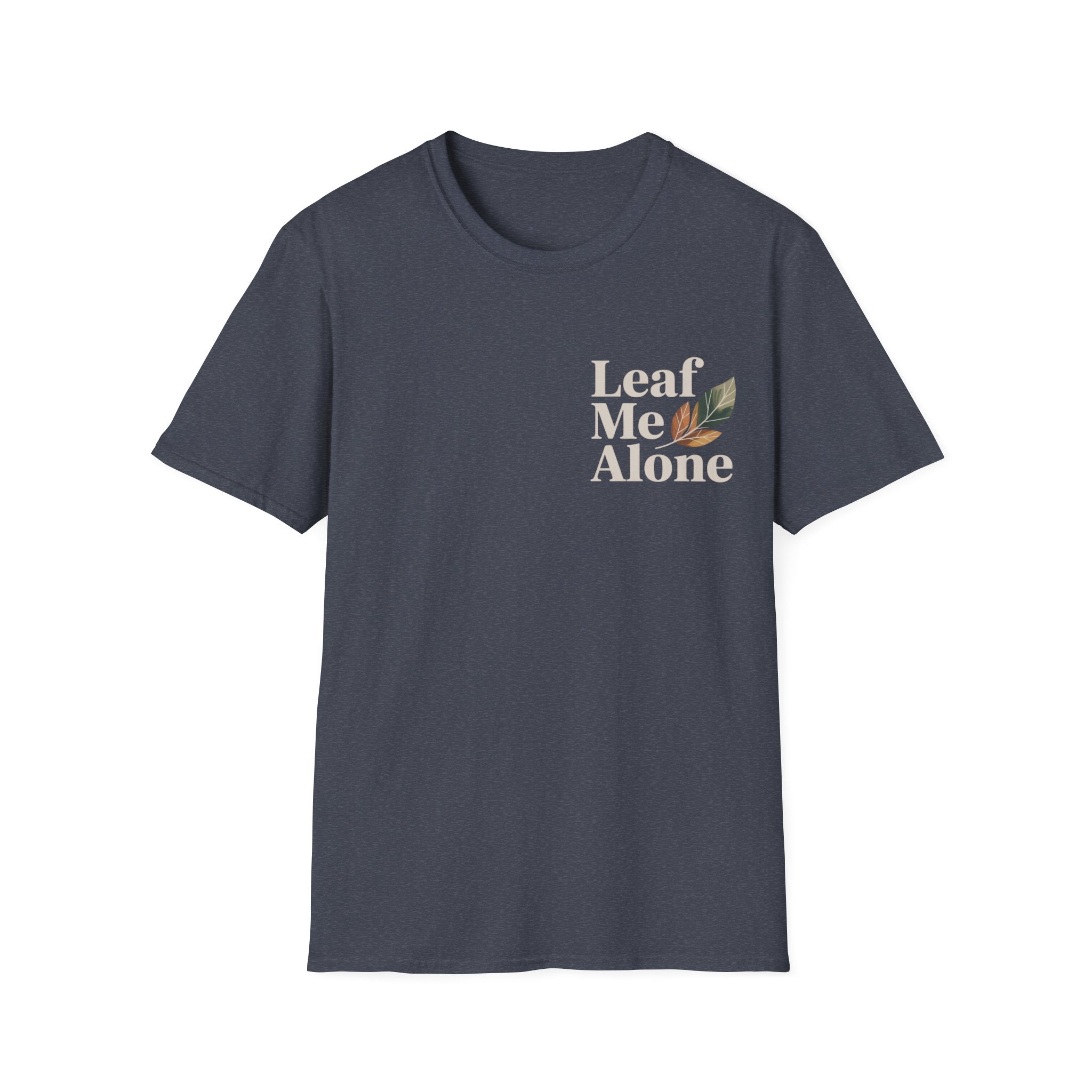 Leaf Me Alone #5 T-shirt