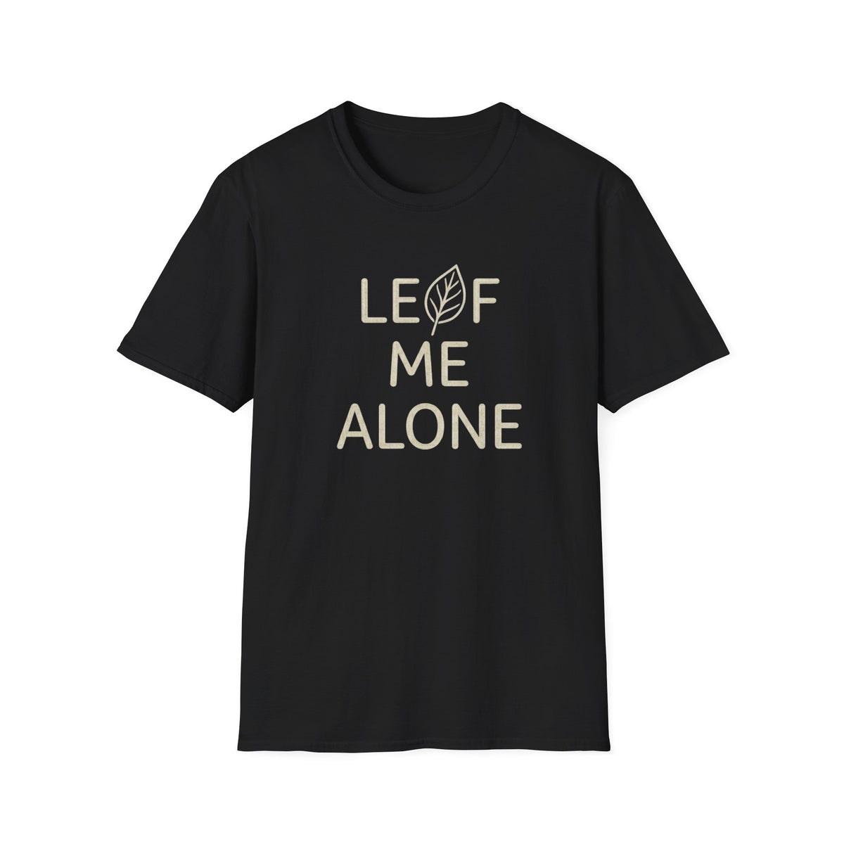 Leaf Me Alone #3 T-shirt