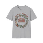 Dead Plants Society T-shirt