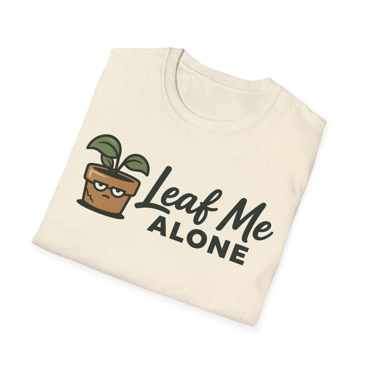Leaf Me Alone T-Shirt