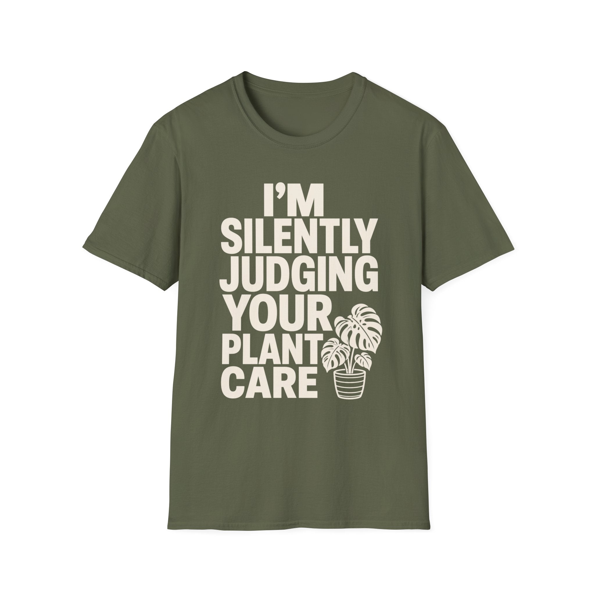 I’m Silently Judging Your Plant Care #2 T-shirt