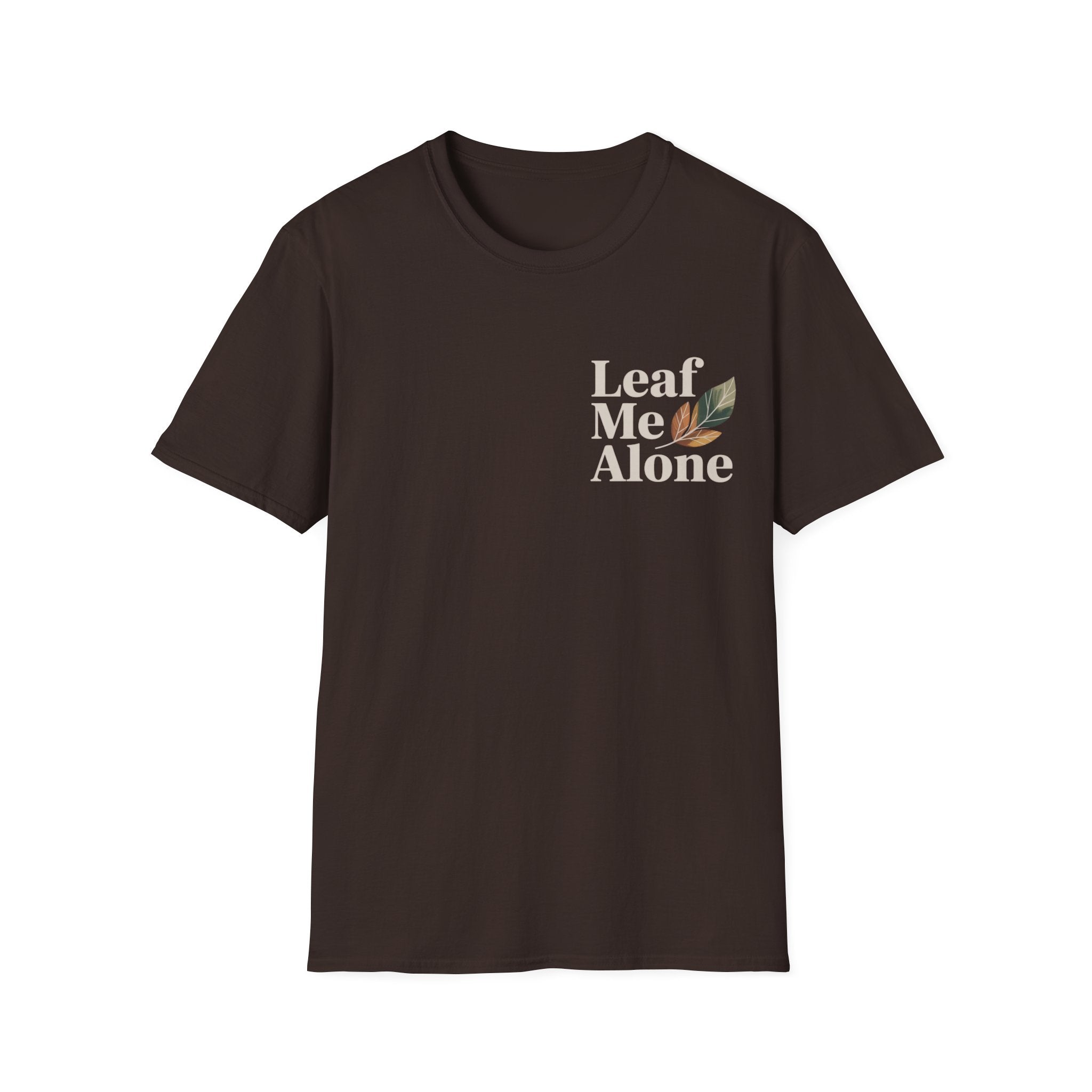 Leaf Me Alone #5 T-shirt