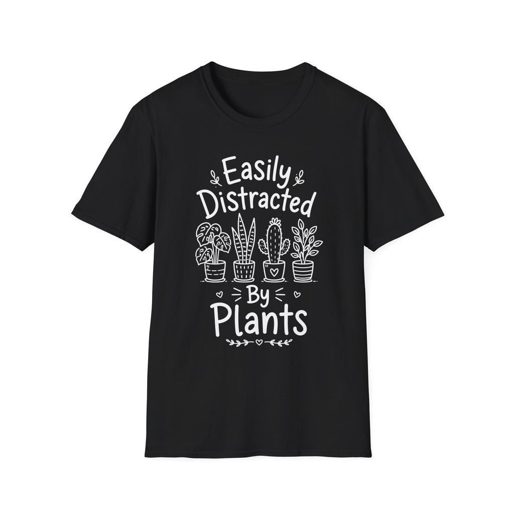 Easily Distracted By Plants T-shirt