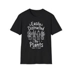 Easily Distracted By Plants T-shirt
