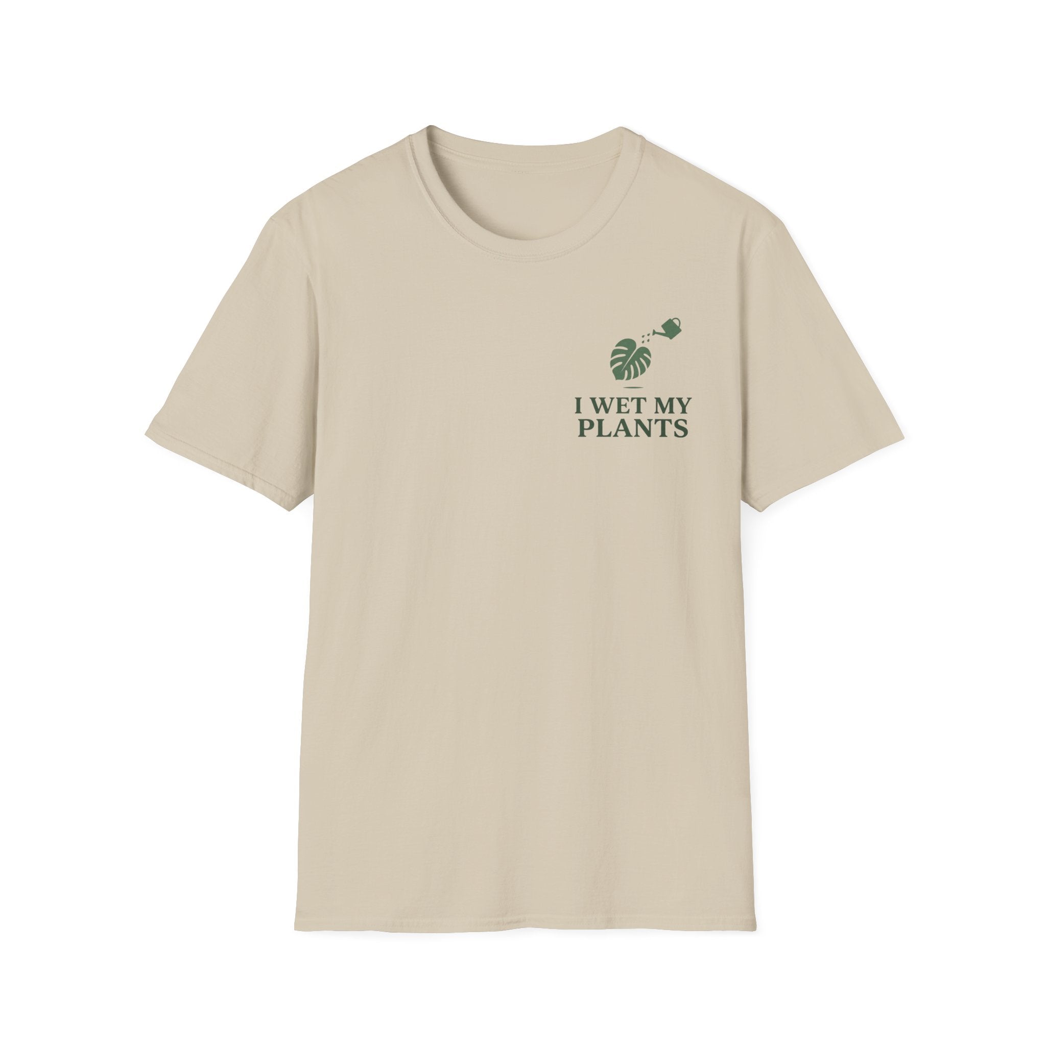 I Wet My Plants #3 T-shirt