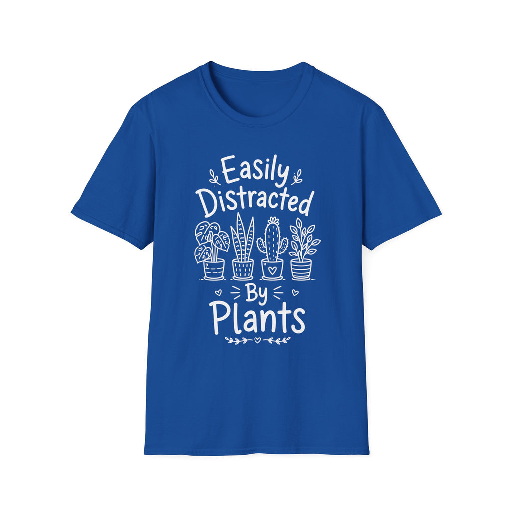 Easily Distracted By Plants T-shirt