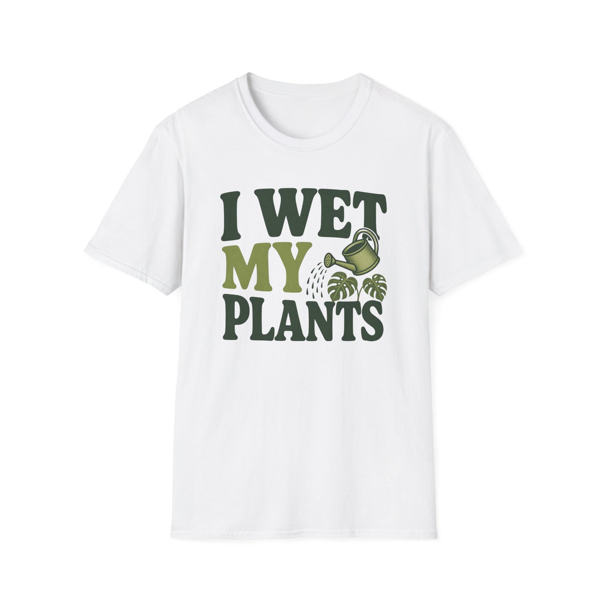 I Wet My Plants #9 T-shirt