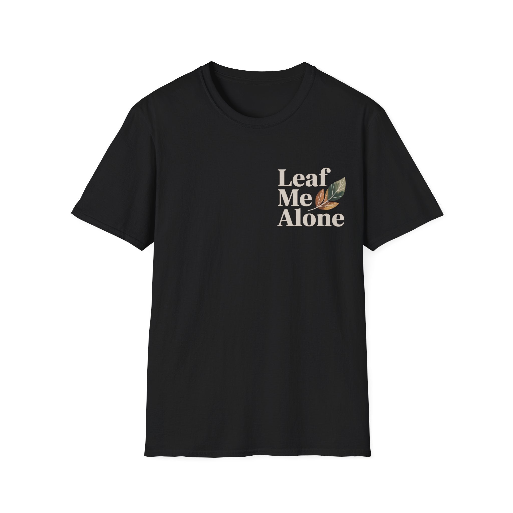 Leaf Me Alone #5 T-shirt