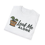Leaf Me Alone T-Shirt