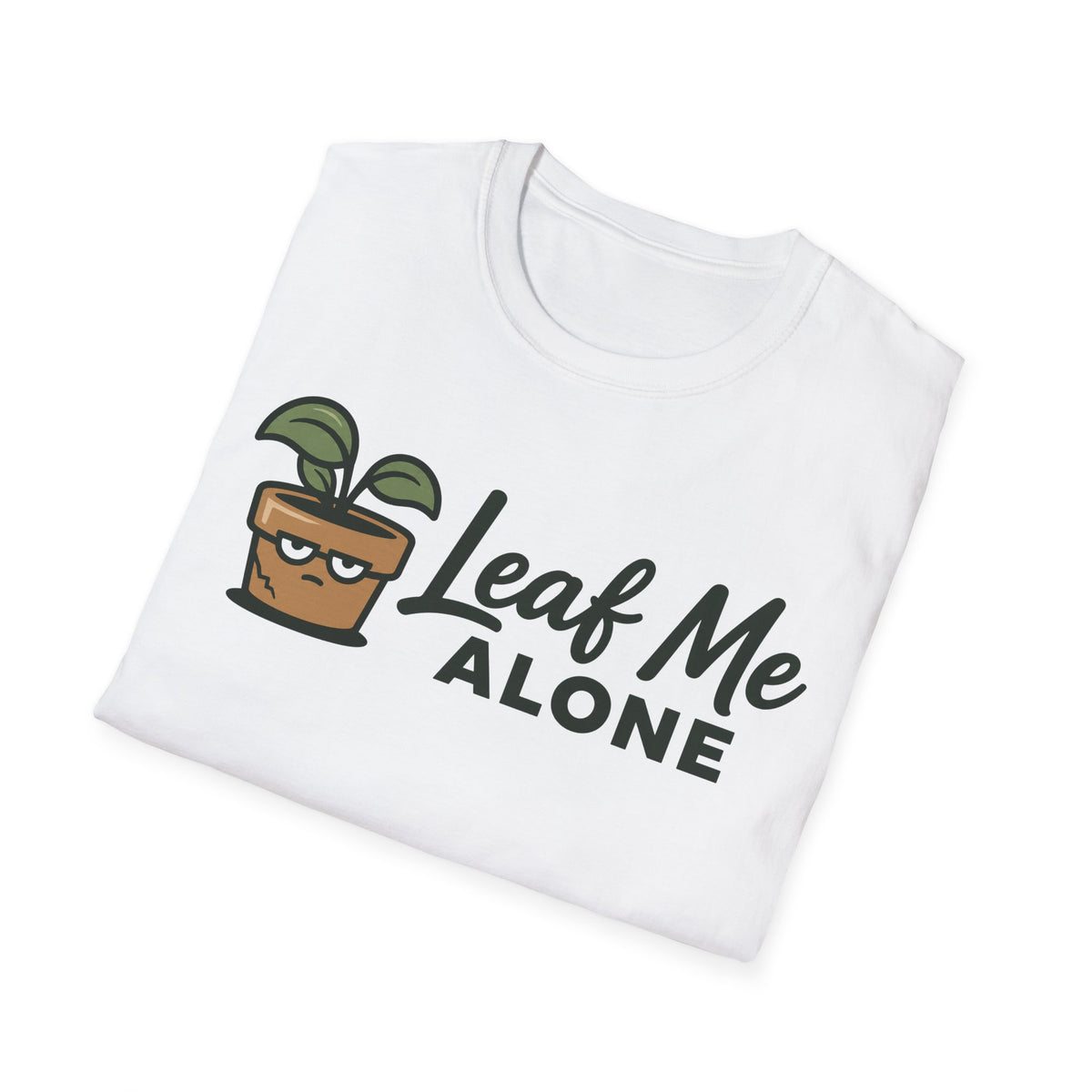 Leaf Me Alone T-Shirt