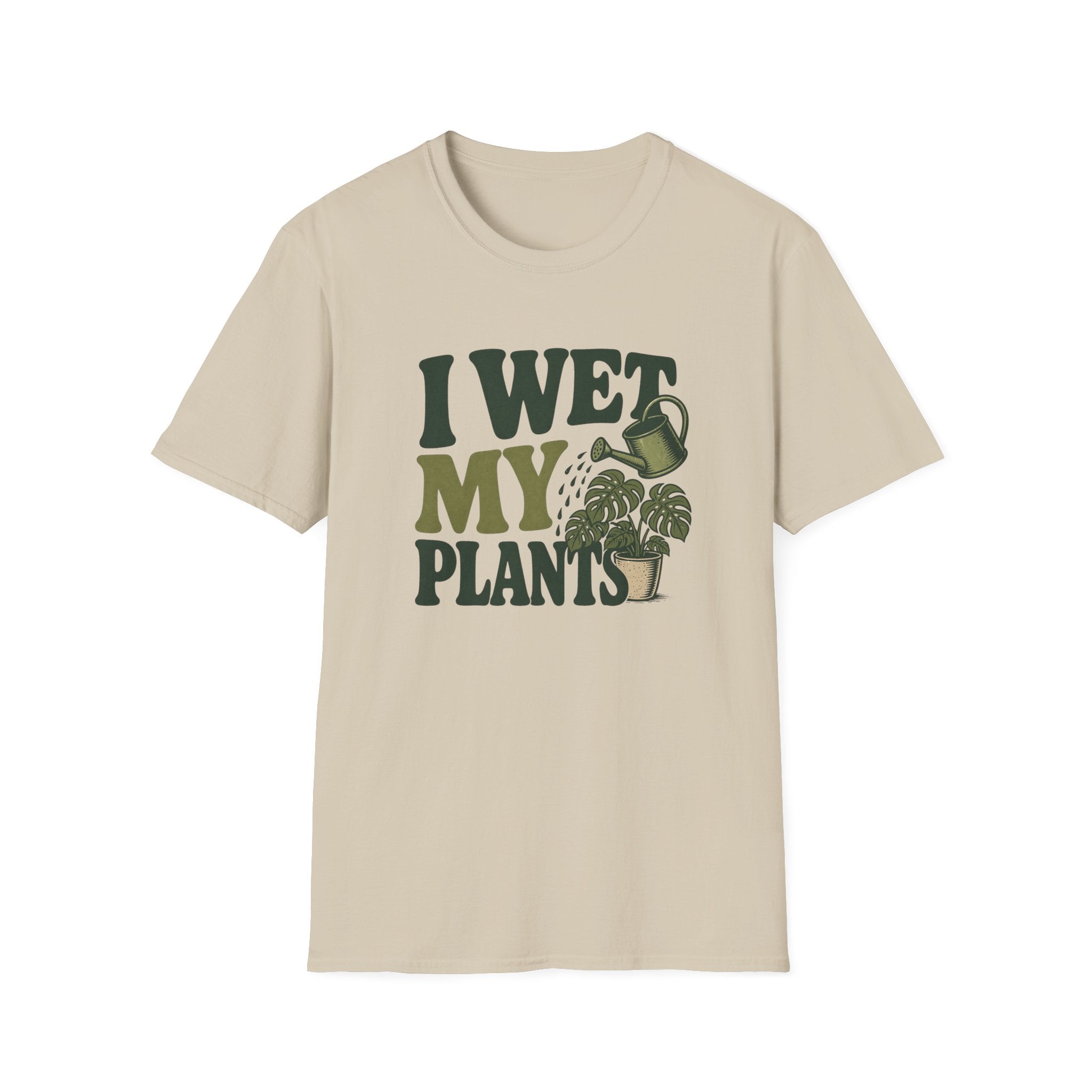 I Wet My Plants #6 T-shirt