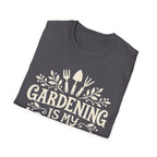 Gardening Is My Therapy T-Shirt