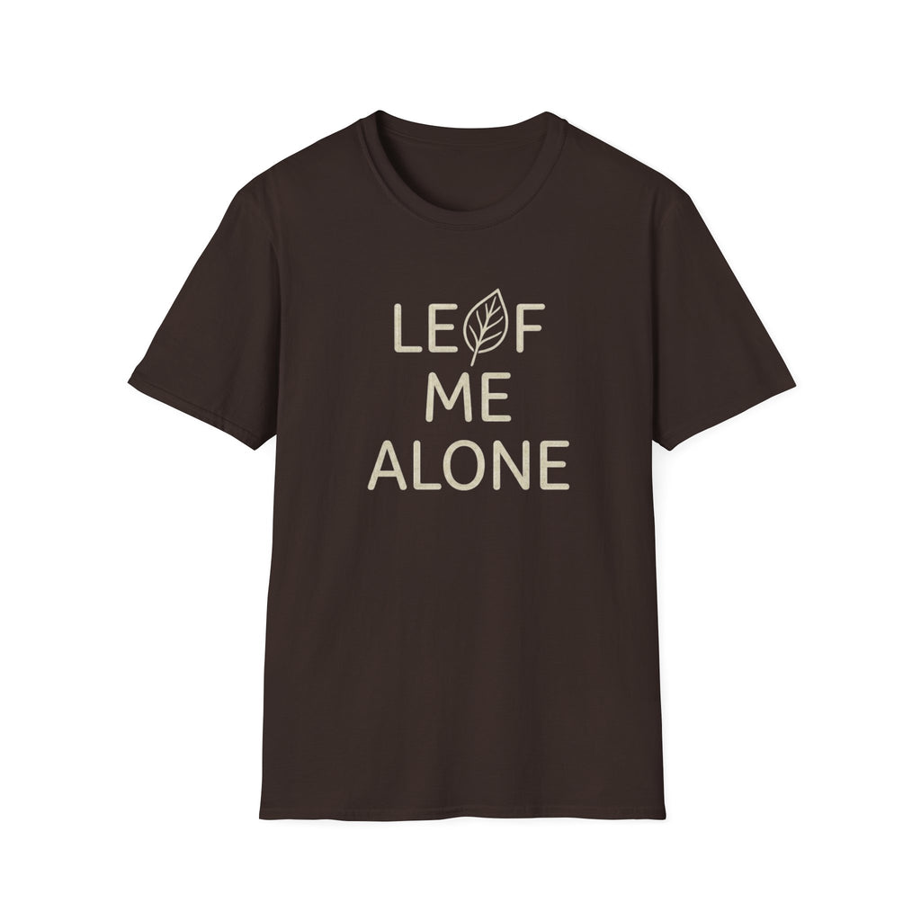 Leaf Me Alone #3 T-shirt