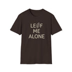 Leaf Me Alone #3 T-shirt