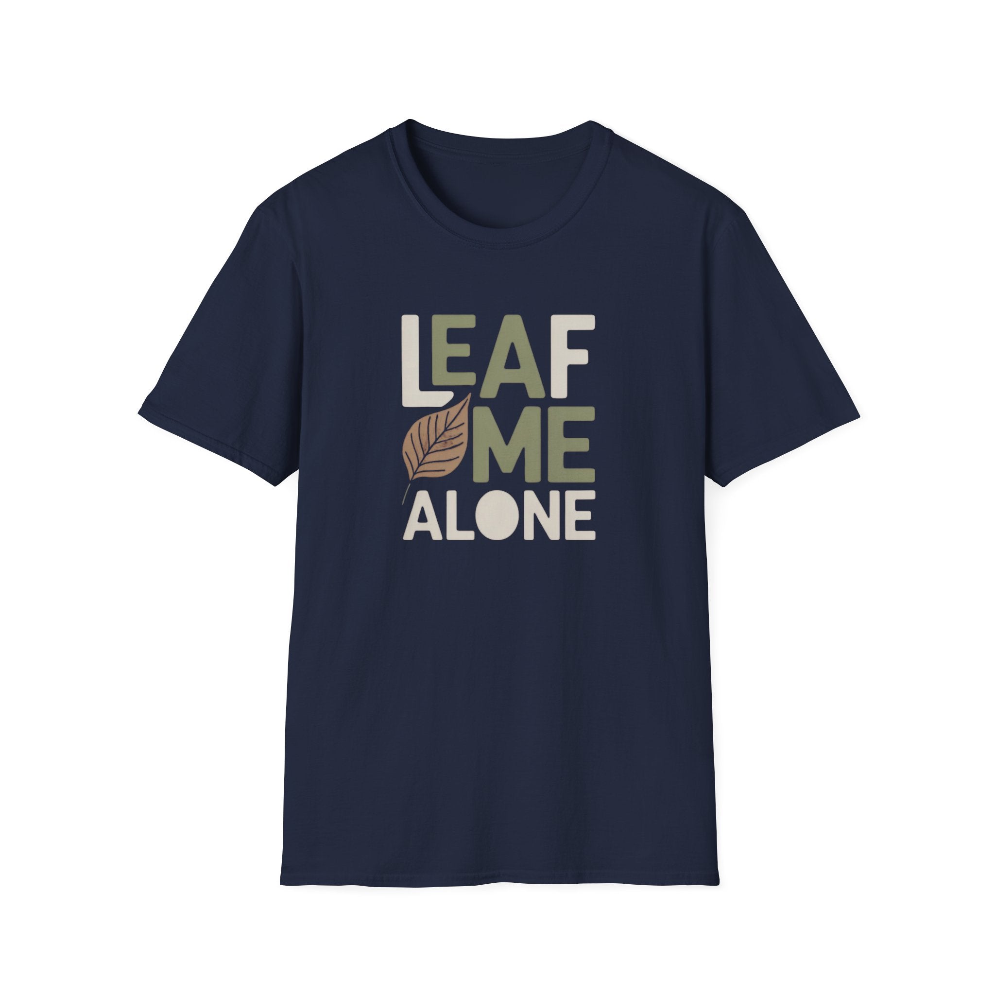 Leaf Me Alone #2 T-shirt