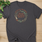 Dead Plants Society T-shirt