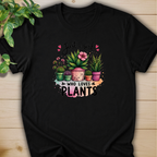 Just A Girl Who Loves Plants T-shirt