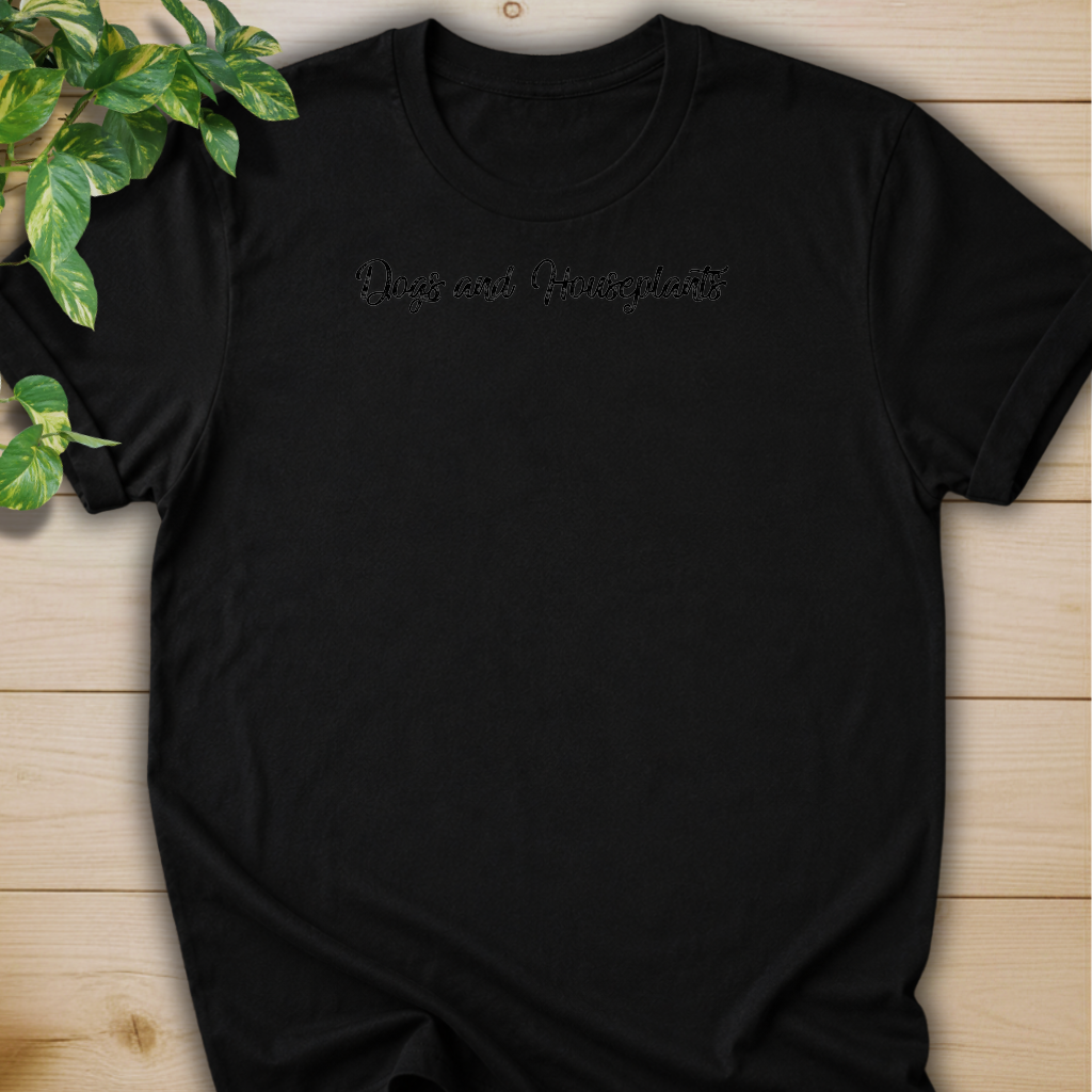 Dogs and Houseplants T-shirt