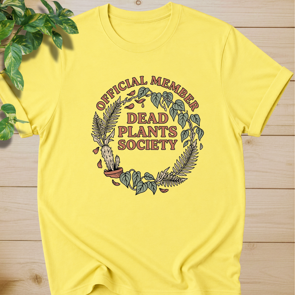 Dead Plants Society T-shirt