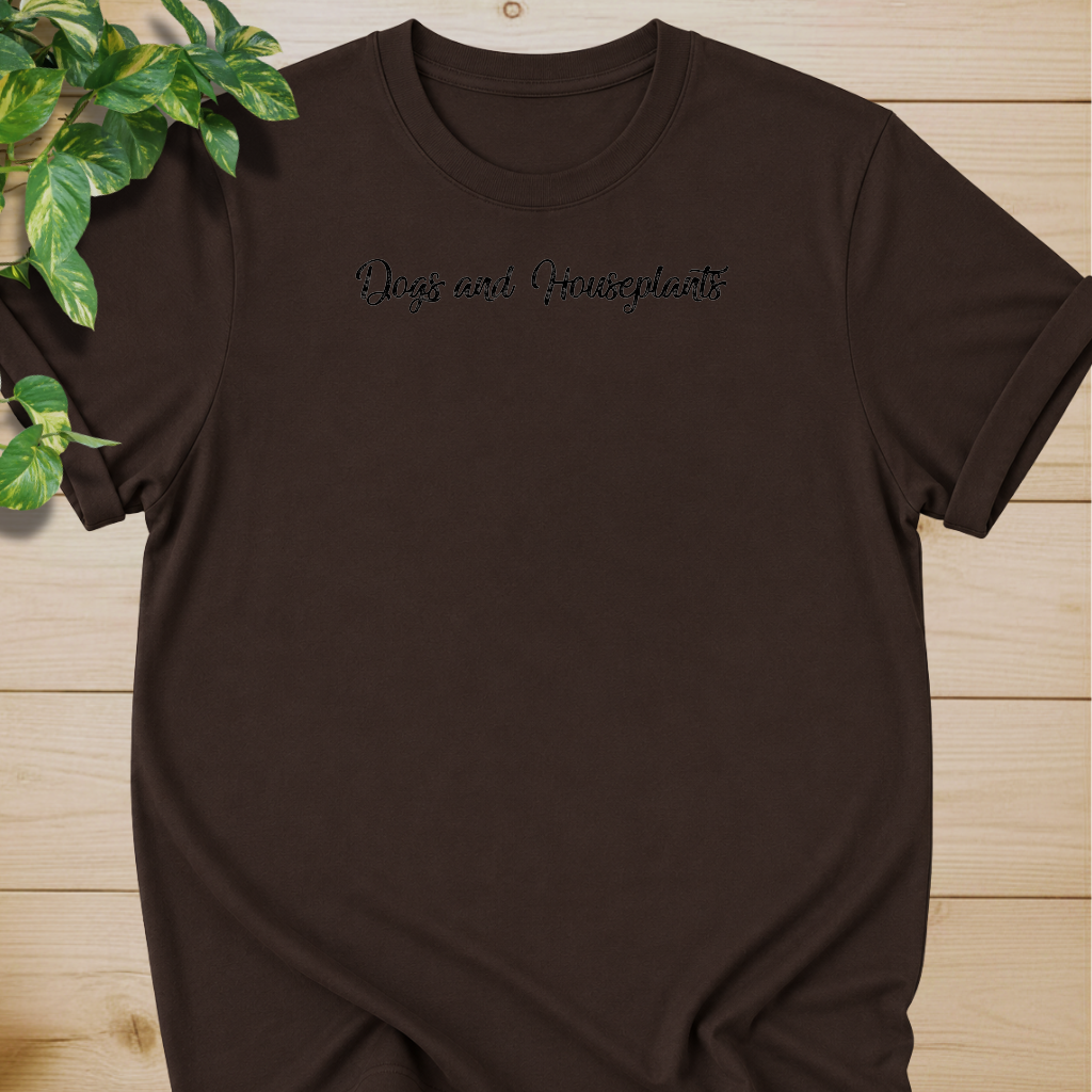 Dogs and Houseplants T-shirt