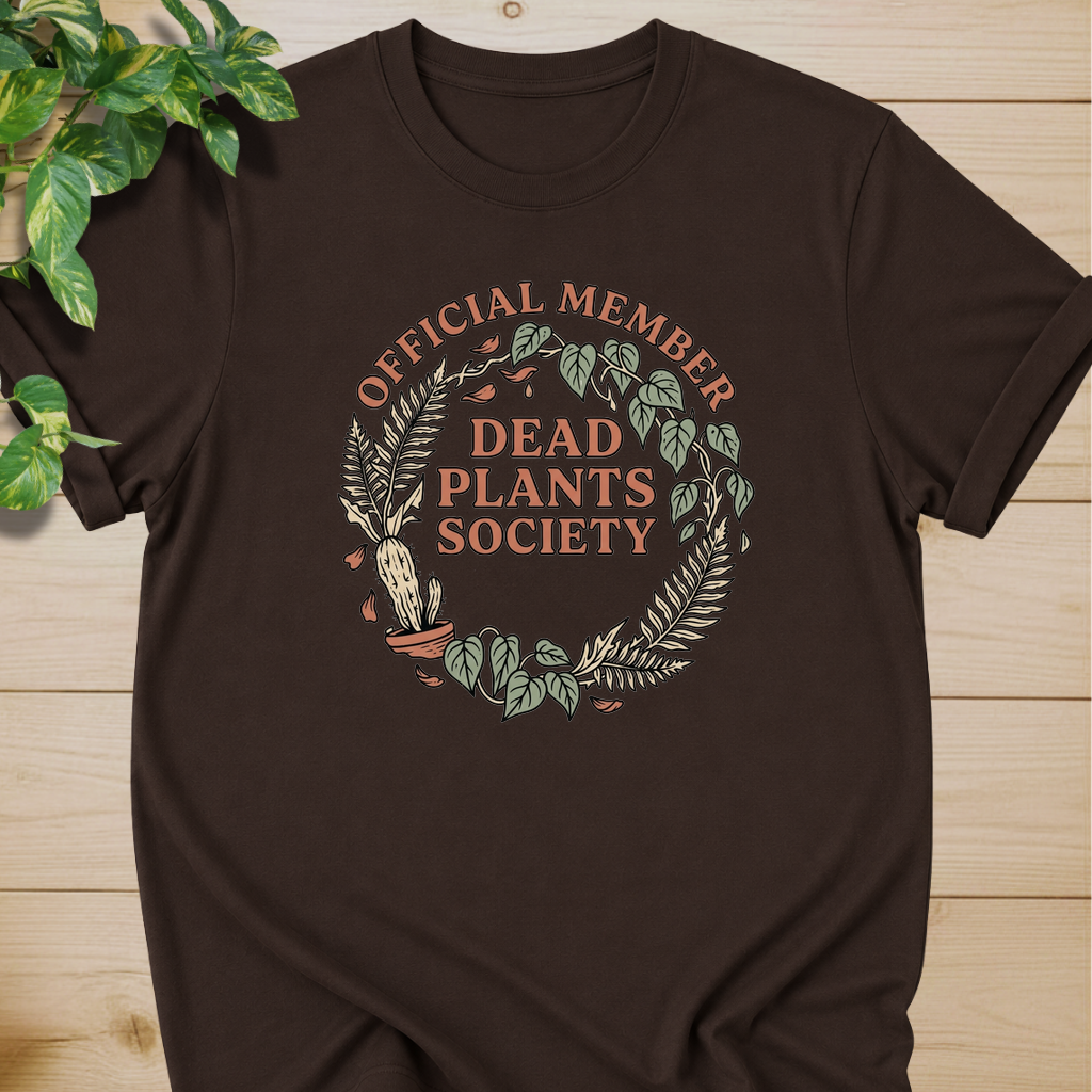 Dead Plants Society T-shirt