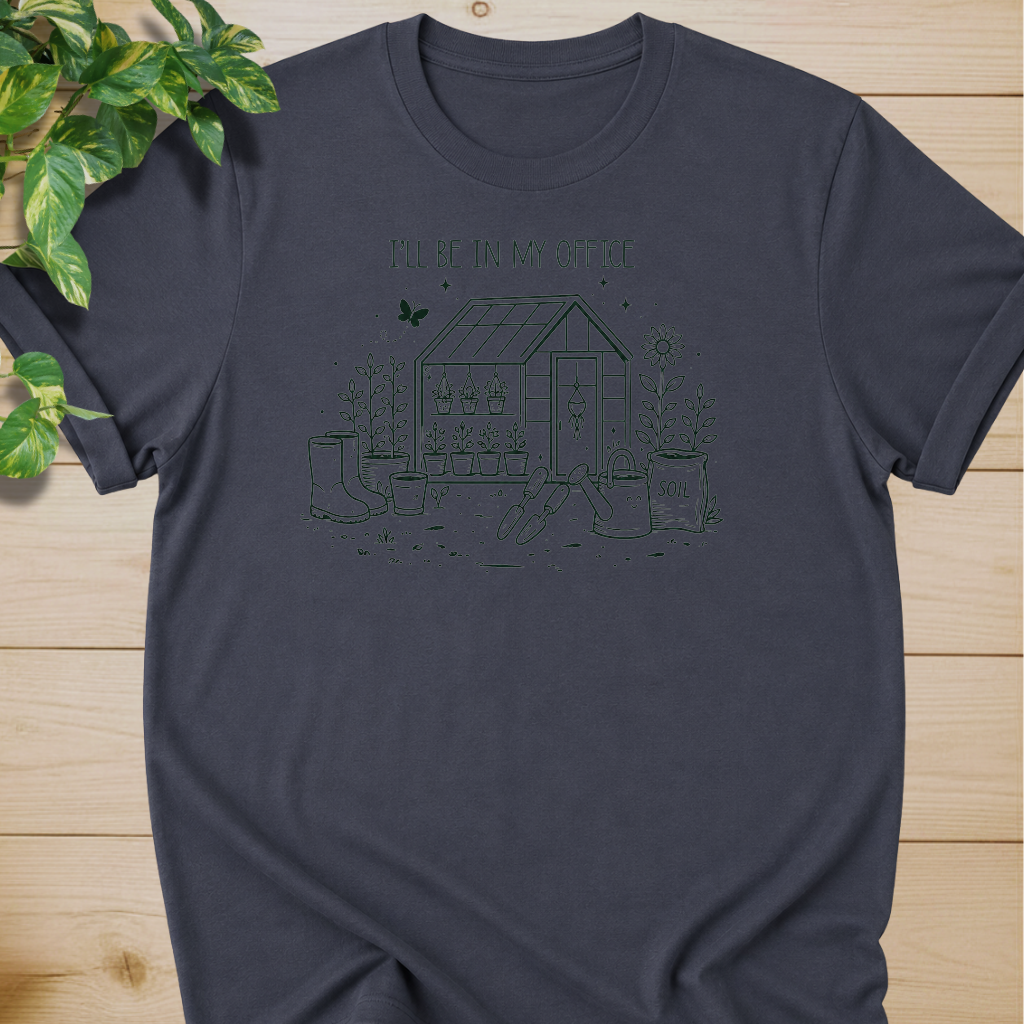 I'll Be My Office T-shirt