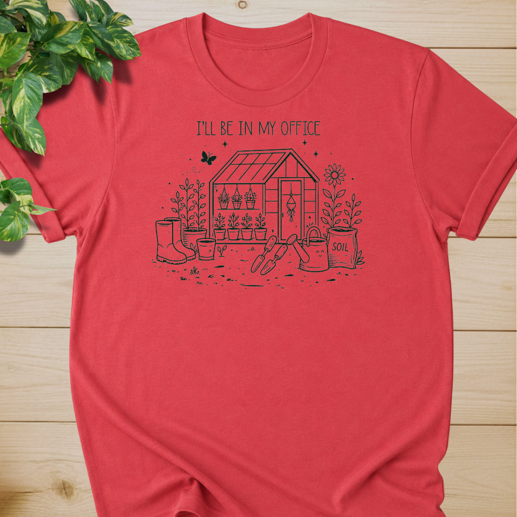 I'll Be My Office T-shirt