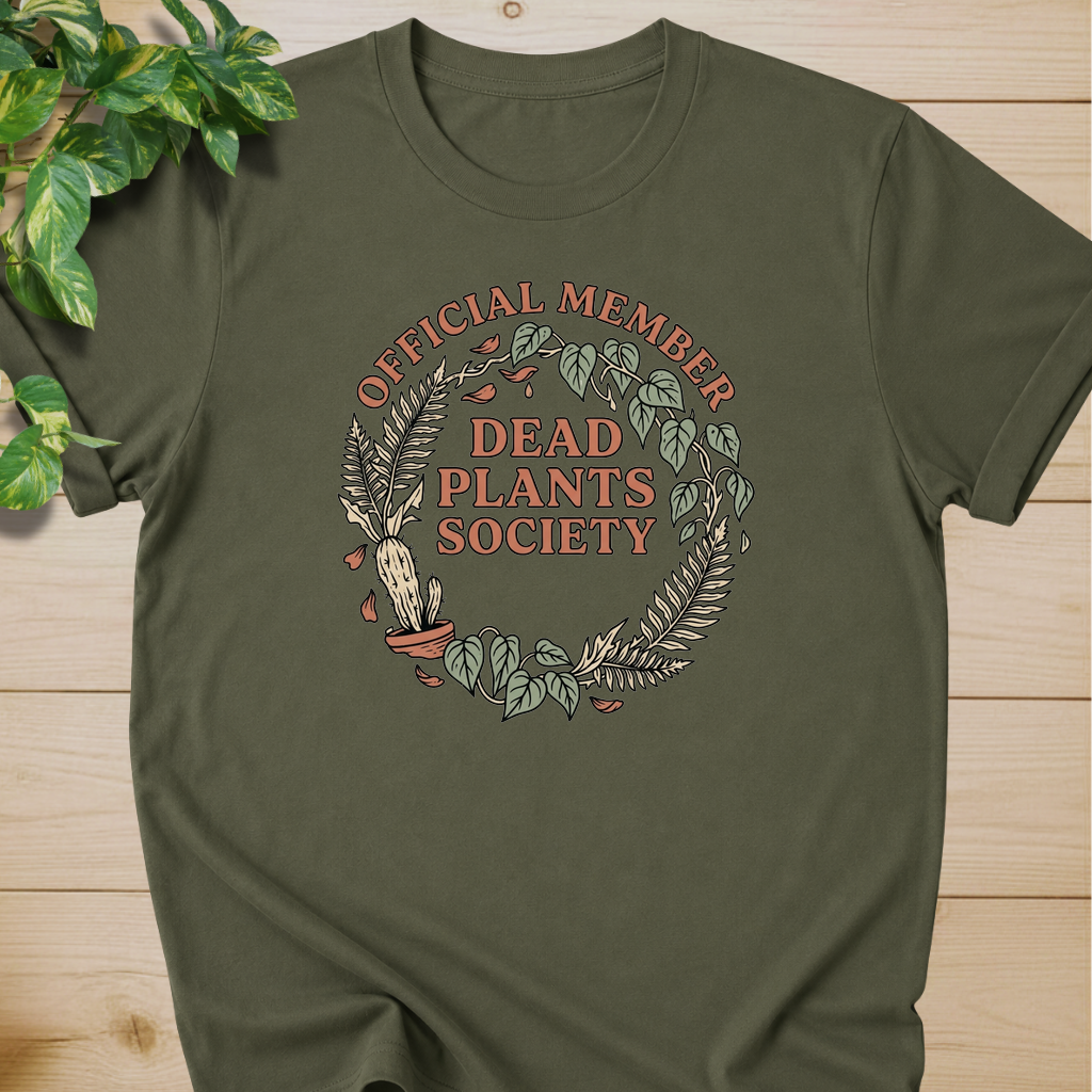 Dead Plants Society T-shirt