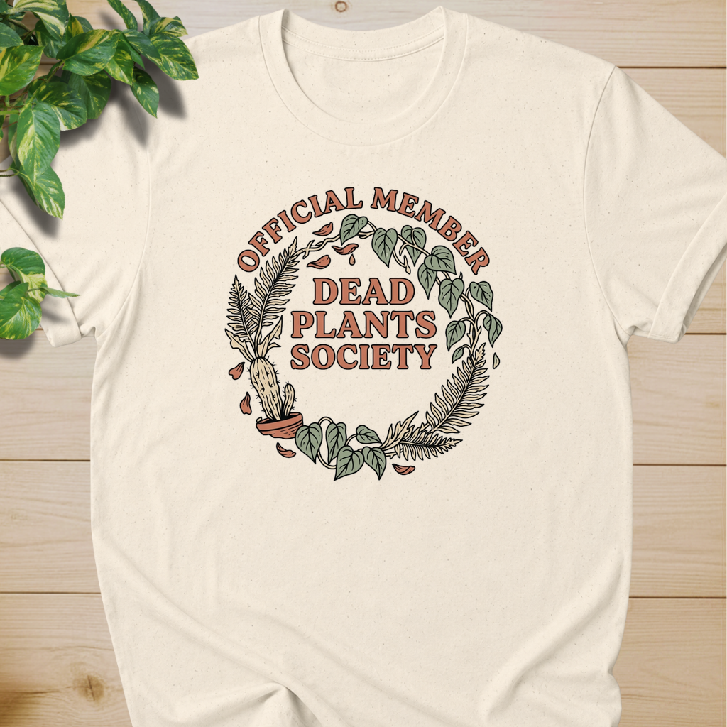 Dead Plants Society T-shirt