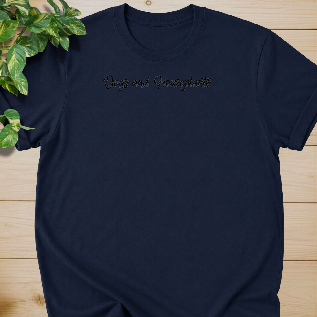 Dogs and Houseplants T-shirt