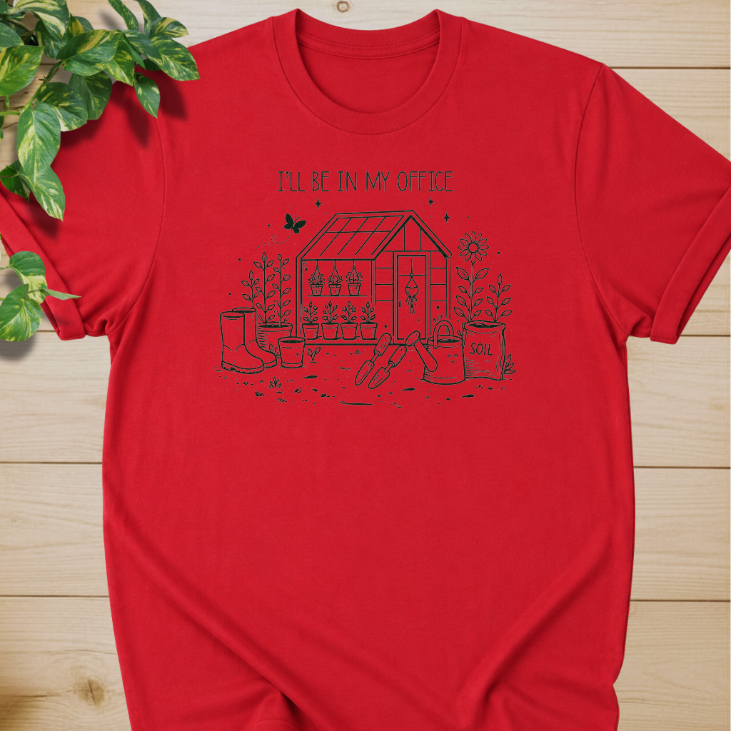 I'll Be My Office T-shirt