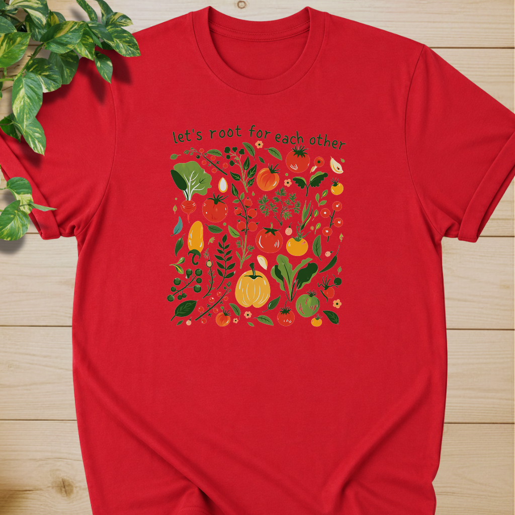 Let’s Root For Each Other #2 T-shirt