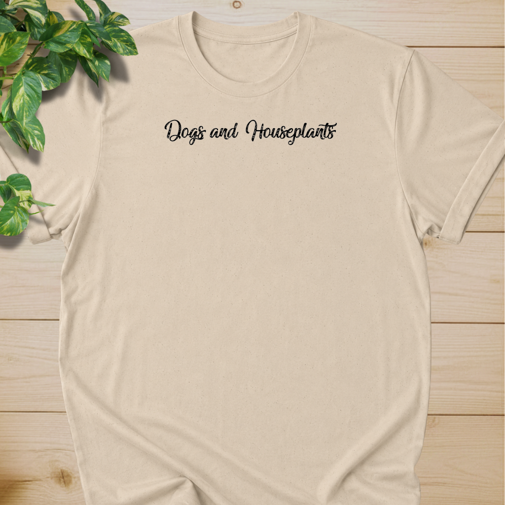 Dogs and Houseplants T-shirt