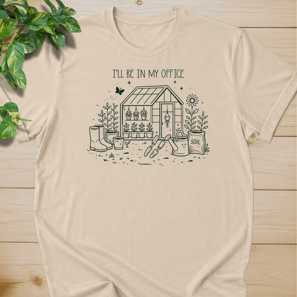 I'll Be My Office T-shirt