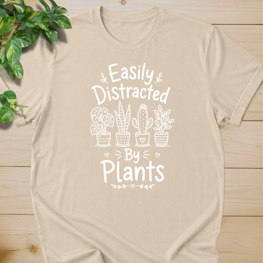 Easily Distracted By Plants T-shirt