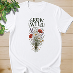 Grow Wild #7 T-shirt
