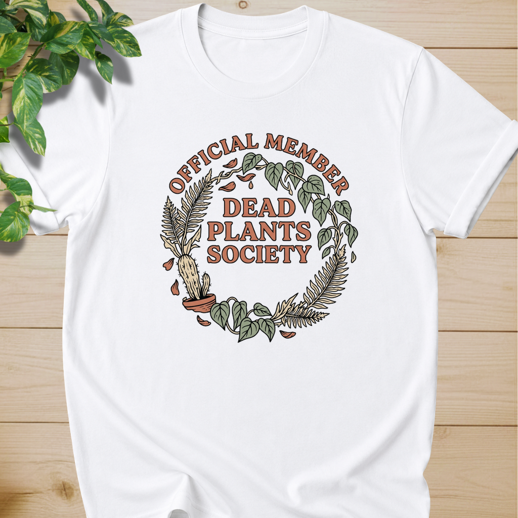 Dead Plants Society T-shirt