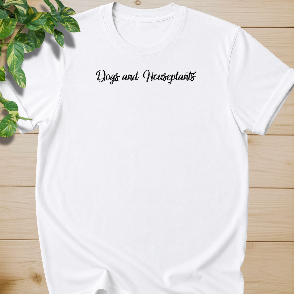 Dogs and Houseplants T-shirt